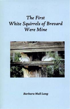 My book on the White Squirrels in Brevard, NC.